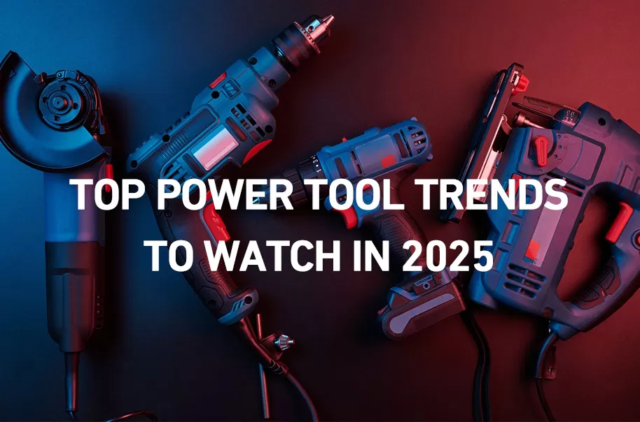 أهم اتجاهات الأدوات الكهربائية التي يجب مشاهدتها في عام 2025